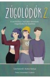 Zugolodok 2. A serdulokori fejlodesi elteresek megelozese es kezelese - Ibolya Kotta