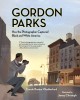 Gordon Parks: How the Photographer Captured Black and White America, 2015