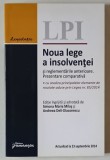 NOUA LEGE A INSOLVENTEI SI REGLEMNTARILE ANTERIOARE de SIMONA MARIA MILOS si ANDREEA DELI - DIACONESCU , 2014