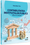 Contabilitatea institutiilor publice | Doina Maria Tilea, Pro Universitaria
