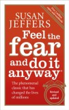 Feel The Fear And Do It Anyway (2007 Edition)