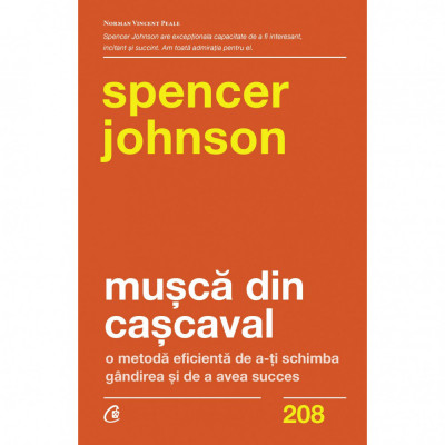 Musca din cascaval. O metoda eficienta de a-ti schimba gandirea si de a avea succes, Dr. Spencer Johnson foto