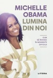 Lumina din noi. Cum sa invingi in momente dificile - Litera