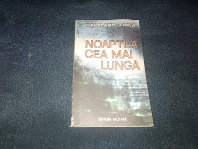 HARALAMB ZINCA - NOAPTEA CEA MAI LUNGA foto