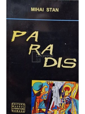 Mihai Stan - Paradis (semnata) (Editia: 2005) foto