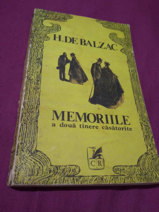 MEMORIILE A DOUA TINERE CASATORITE - H DE BALZAC