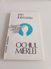 OCHIUL MIERLEI -, ION LOTREANU foto