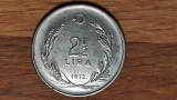 Turcia - moneda de colectie - 2 1/2 lira / lire 1972 -piesa mare, spectaculoasa!, Europa