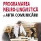 Rene de Lassus - Programarea neuro-lingvistică și Arta comunicării