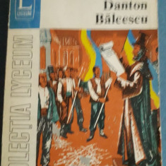 Danton. Balcescu - Camil Petrescu (teatru, vol. III)