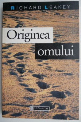 Originea omului &amp;ndash; Richard Leakey (coperta putin uzata) foto