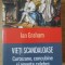VIETI SCANDALOASE. CURTEZANE, CONCUBINE SI AMANTE CELEBRE-IAN GRAHAM-267084