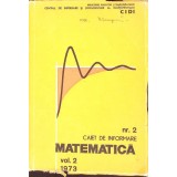 CAIET DE INFORMARE MATEMATICA NR.2 VOL.2 1973-CAIUS IACOB SI COLAB.-330645