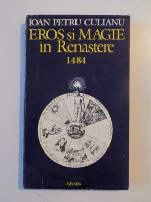 EROS SI MAGIE IN RENASTERE 1484 - IOAN PETRU CULIANU 1999 foto