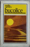 Cumpara ieftin OVIDIU GENARU - BUCOLICE (VERSURI, editia princeps - 1973)