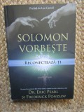 Solomon vorbeste despre reconectarea vietii tale - Dr. Eric Pearl, Frederick Ponzlov