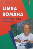 Limba Romana - Ghid pentru Tezele Semestriale, Elena Sandu, Polirom 2008, Gymnasium, Romana, 242 Pagini