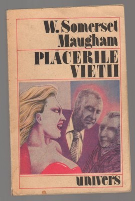 C10641 - PLACERILE VIETII - W. SOMERSET MAUGHAM foto
