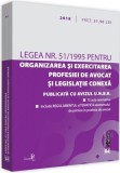 Legea nr. 51 din 1995 pentru organizarea si exercitarea profesiei de avocat si legislatie conexa |, Univers Juridic, Universul Juridic