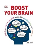 Boost Your Brain - Paperback brosat - Joel Levy - DK Publishing (Dorling Kindersley)