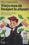 Ben Casnocha - Viata mea de inceput in afaceri (Editia: 2010)