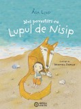 Noi povestiri cu Lupul de Nisip - de Asa Lind