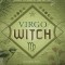 Virgo Witch: Unlock the Magic of Your Sun Sign