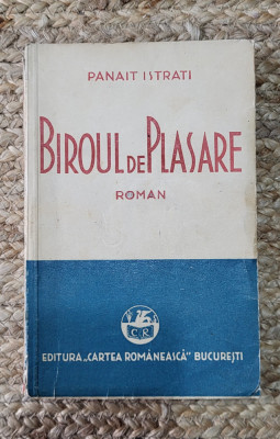 BIROUL DE PLASARE - PANAIT ISTRATI ,1934 foto