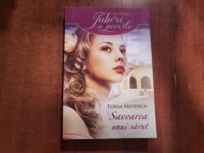 Savoarea unui sarut de Teresa Medeiros