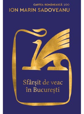 Sfarsit De Veac In Bucuresti, Ion Marin Sadoveanu - Editura Art foto