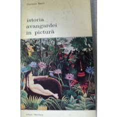 ISTORIA AVANGARDEI IN PICTURA-GERMAIN BAZIN,BUCURESTI 1973