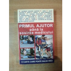 PRIMUL AJUTOR PANA LA SOSIREA MEDICULUI , 2012