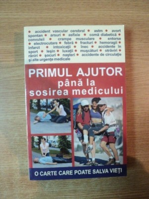 PRIMUL AJUTOR PANA LA SOSIREA MEDICULUI , 2012 foto