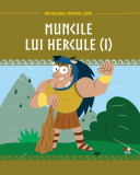 Cumpara ieftin Volumul 3. Mitologia. Muncile lui Hercule (I)