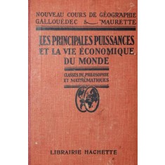 LES PRINCIPALES PUISSANCES ET LA VIE ECONOMIQUE DU MONDE