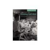 Preaching God&#039;s Word, Second Edition: A Hands-On Approach to Preparing, Developing, and Delivering the Sermon