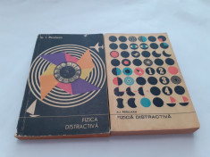 FIZICA DISTRACTIVA I PERELMAN,2 VOL,RF11/2 foto