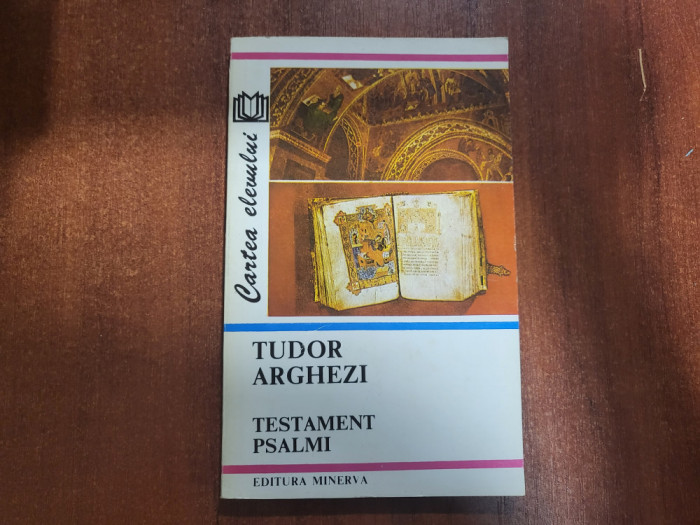 Testament.Psalmi de Tudor Arghezi