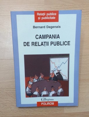CAMPANIA DE RELATII PUBLICE - BERNARD DAGENAIS foto