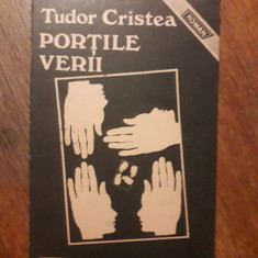 Portile verii - Tudor Cristea, autograf / R5P3S