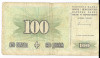 Bancnota 100 dinara 1994 - Bosnia, cotatii bune!