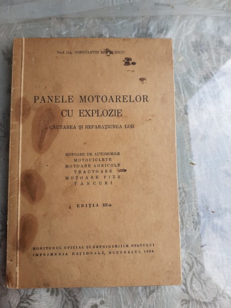 PANELE MOTOARELOR CU EXPLOZIE - CONSTANTIN MIHAILESCU EDITIA III