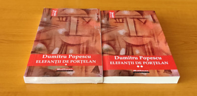 Dumitru Popescu - Elefanții de porțelan (2 volume) foto