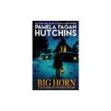 Big Horn: A Jenn Herrington Wyoming Mystery
