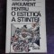ARGUMENT PENTRU O ESTETICA A STIINTEI - CAIUS DRAGOMIR (CU DEDICATIE)
