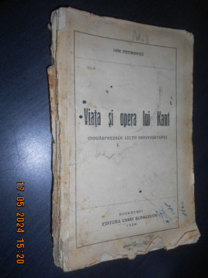 Ion Petrovici - Viata si opera lui Kant (1936, uzata) foto