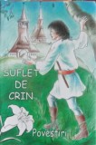 SUFLET DE CRIN. POVESTIRI-MONAHIA PARASCHEVA AVADANEI-246147