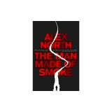 The Man Made of Smoke