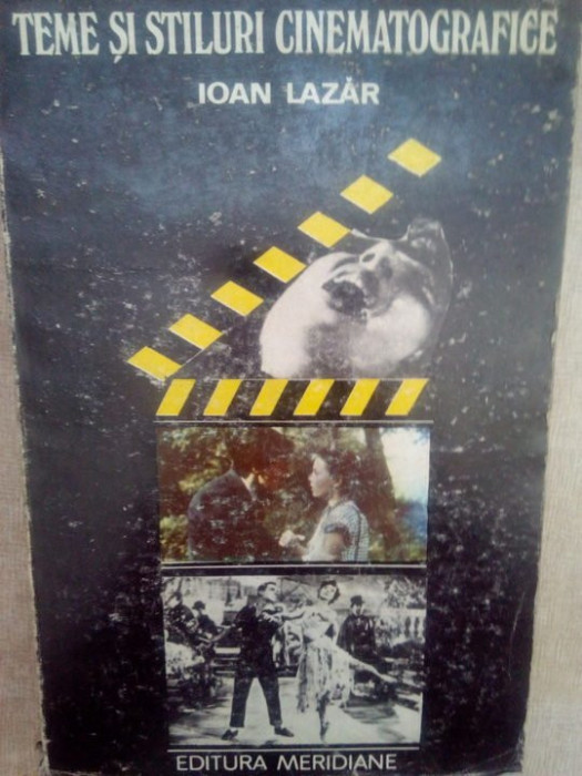 Ioan Lazar - Teme si stiluri cinematografice (1987)