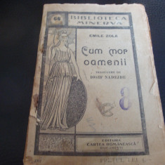 Emile Zola - Cum mor oamenii - Revarsarea - uzata - Biblioteca Minerva nr 66